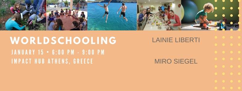 Εκδήλωση: Worldschooling, Παιδεία στα ανθρώπινα μέτρα (video)